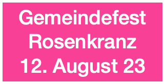 Gemeindefest Rosenkranz 2023